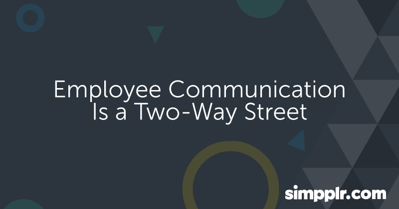 Employee engagement - Simpplr banner: Employee Communication is a Two-Way Street