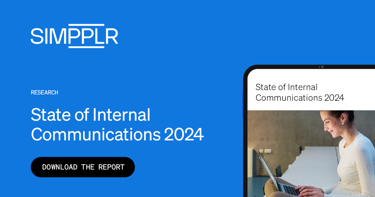 Simpplr's comprehensive report on the state of internal communications in 2024.