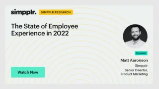 Simpplr research webinar: the state of employee experience in 2022 hosted by Matt Aaronson