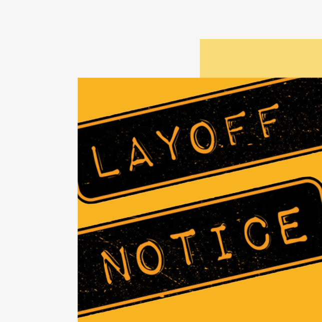 phrase "layoff notice" placed on yellow background