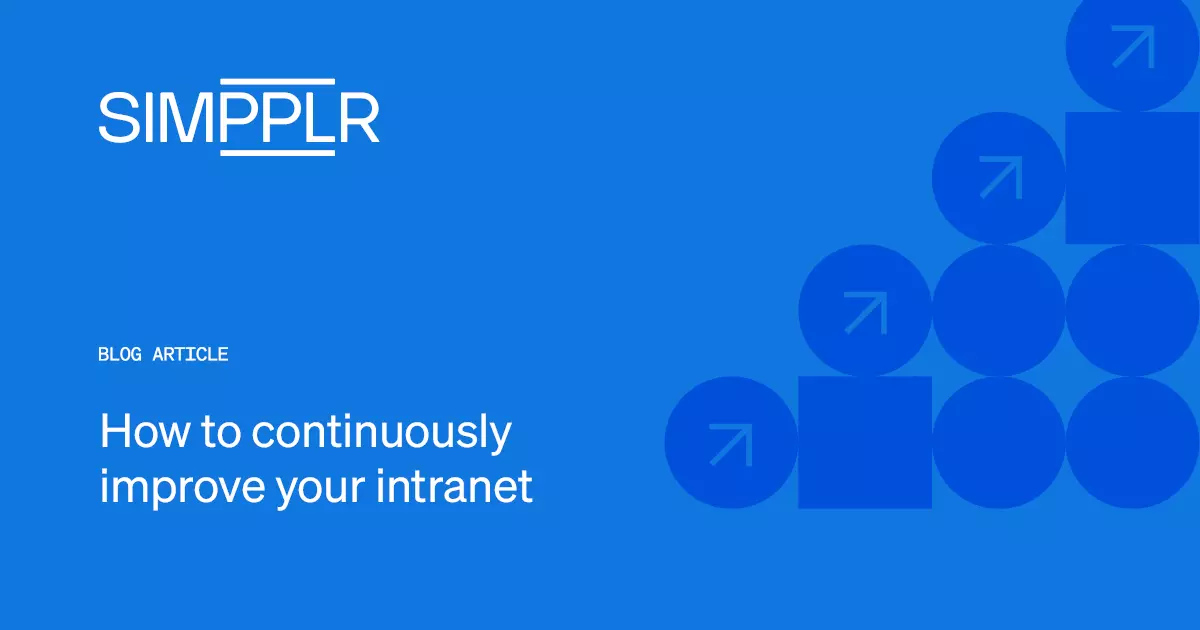 How to Continuously Improve Your Intranet