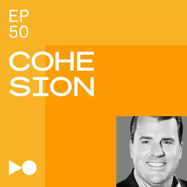 cohesion podcast Season 2 epsiode 50 thumbnail