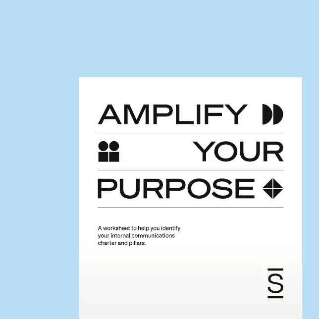 Internal communications - Amplify Your Purpose